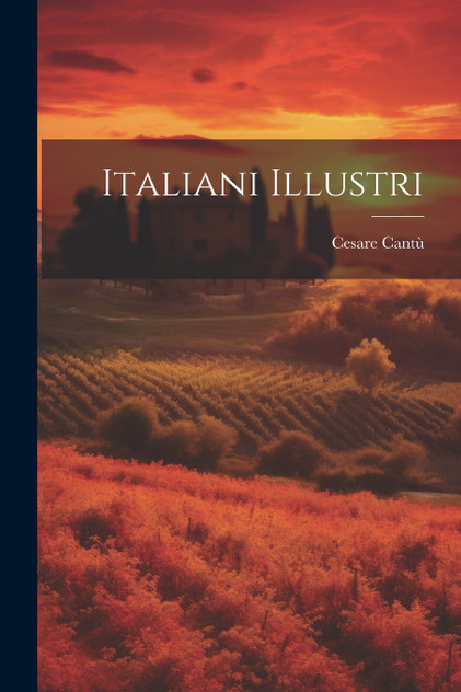 Italiani Illustri Italiani Illustri