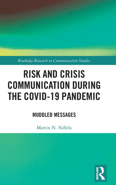 Risk and Crisis Communication During the COVID-19 Pandemic