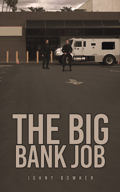 The Big Bank Job The Big Bank Job