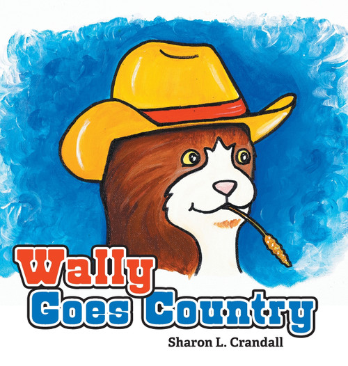 Wally Goes Country Wally Goes Country