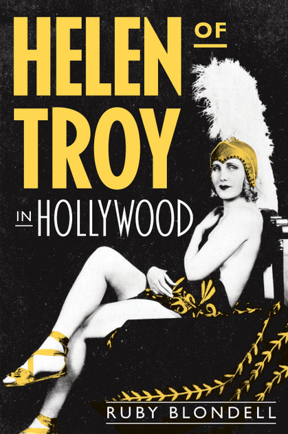 Helen of Troy in Hollywood Helen of Troy in Hollywood