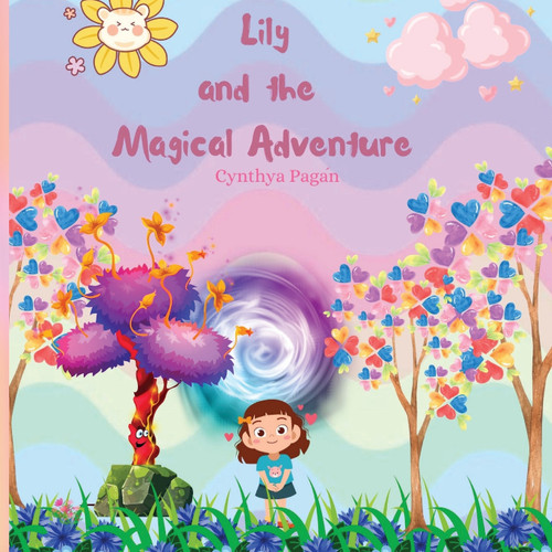 Lily and the Magical Adventure Lily and the Magical Adventure
