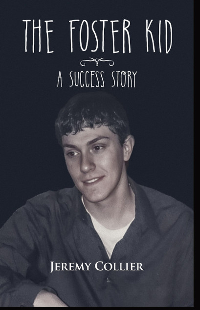 The Foster Kid A Success Story The Foster Kid A Success Story