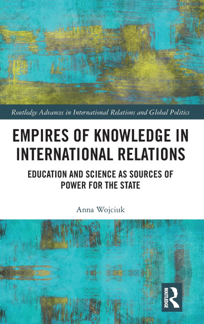 Empires of Knowledge in International Relations