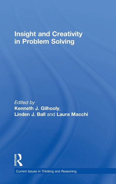 Insight and Creativity in Problem Solving
