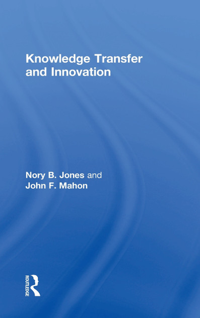 Knowledge Transfer and Innovation Knowledge Transfer and Innovation