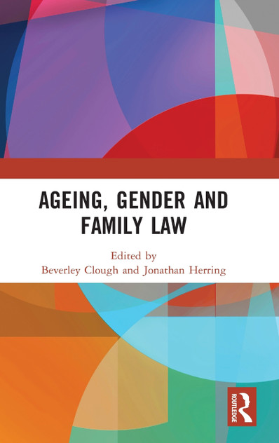 Ageing, Gender and Family Law Ageing, Gender and Family Law