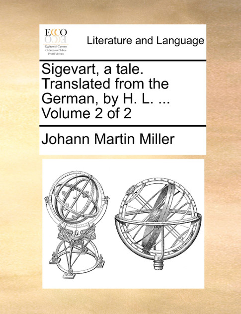 Sigevart, a tale. Translated from the German, by H. L. ... Volume 2 of 2 Sigevart, a tale. Translated from the German, by H. L. ... Volume 2 of 2