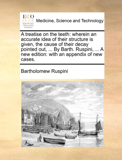 A treatise on the teeth A treatise on the teeth