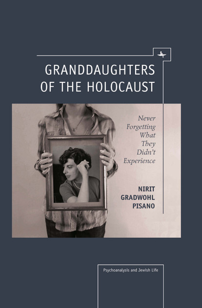 Granddaughters of the Holocaust Granddaughters of the Holocaust