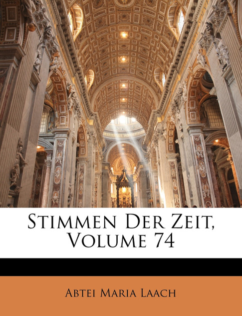 Stimmen Der Zeit, Volume 74 Stimmen Der Zeit, Volume 74
