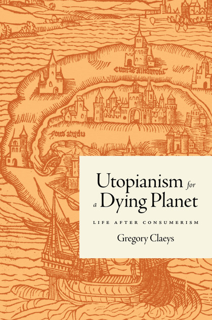 Utopianism for a Dying Planet Utopianism for a Dying Planet