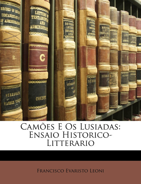Camões E Os Lusiadas Camões E Os Lusiadas
