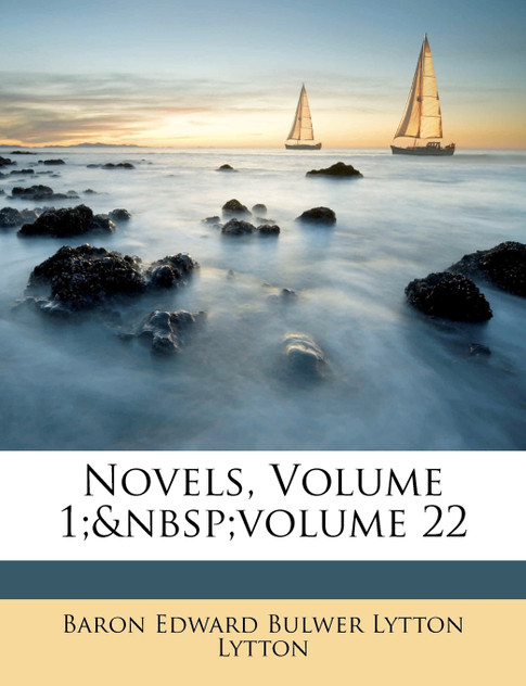Novels, Volume 1;&nbsp;volume 22