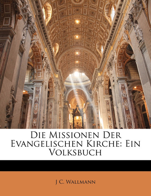 Die Missionen Der Evangelischen Kirche Die Missionen Der Evangelischen Kirche