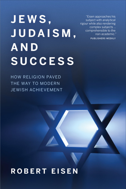 Jews, Judaism, and Success Jews, Judaism, and Success