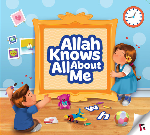 Allah Knows All About Me Allah Knows All About Me