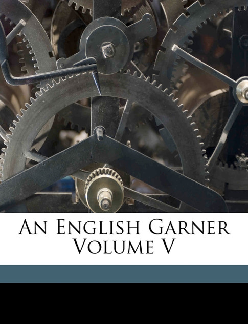 An English Garner Volume V