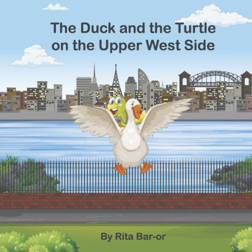 The Duck and the Turtle on the Upper West Side The Duck and the Turtle on the Upper West Side
