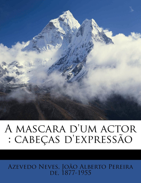 A mascara d'um actor A mascara d'um actor