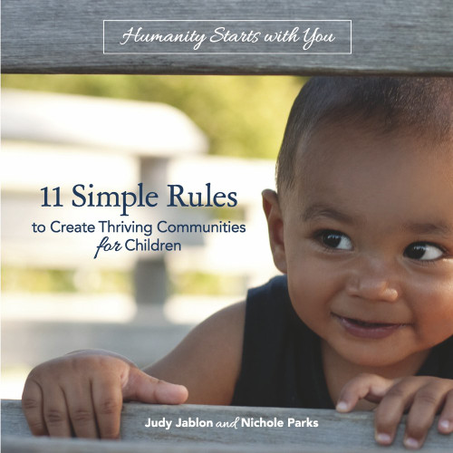 11 Simple Rules to Create Thriving Communities for Children 11 Simple Rules to Create Thriving Communities for Children