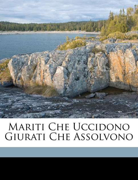 Mariti Che Uccidono Giurati Che Assolvono