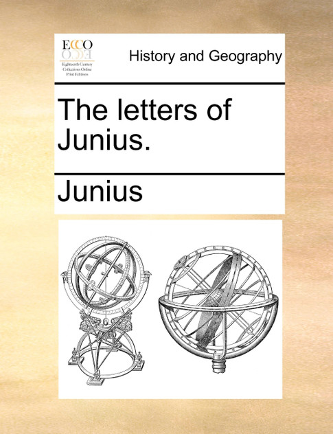 The letters of Junius. The letters of Junius.