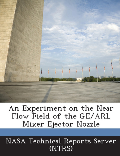 An Experiment on the Near Flow Field of the GE/Arl Mixer Ejector Nozzle