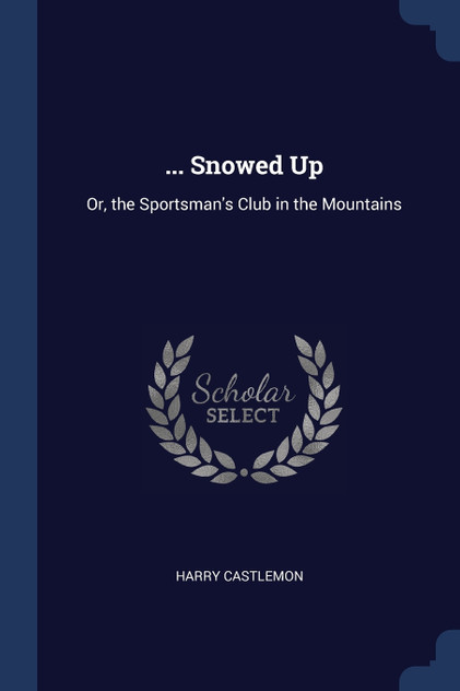 ... Snowed Up ... Snowed Up