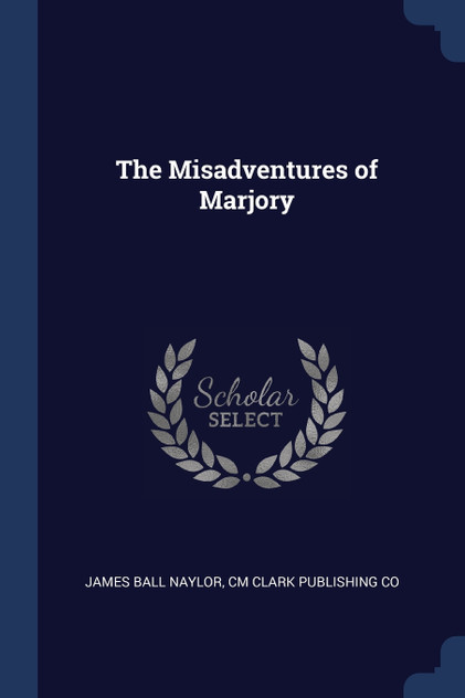 The Misadventures of Marjory The Misadventures of Marjory