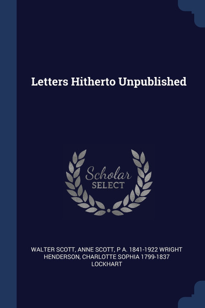 Letters Hitherto Unpublished Letters Hitherto Unpublished