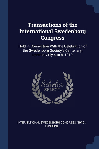 Transactions of the International Swedenborg Congress