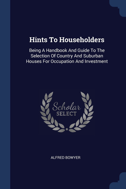 Hints To Householders Hints To Householders