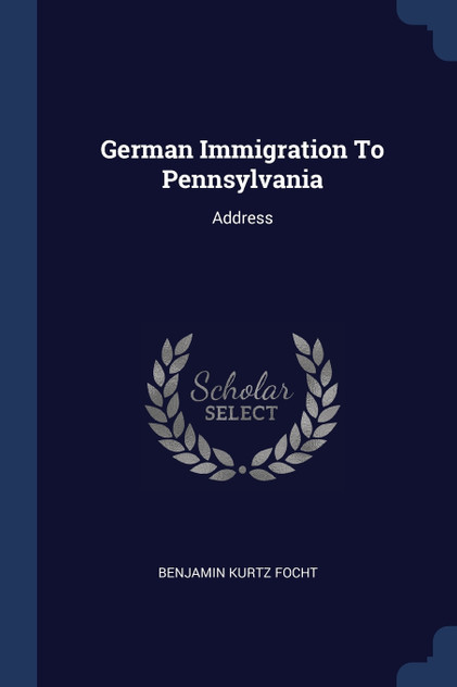 German Immigration To Pennsylvania German Immigration To Pennsylvania