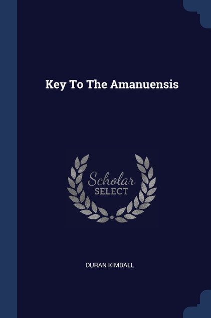 Key To The Amanuensis Key To The Amanuensis