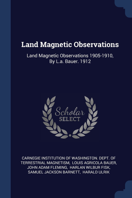 Land Magnetic Observations Land Magnetic Observations
