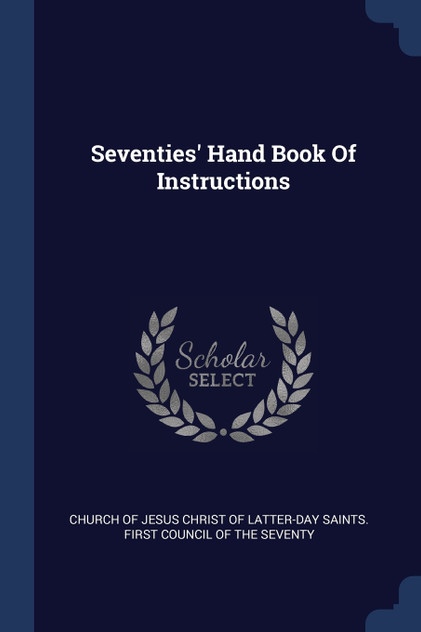 Seventies' Hand Book Of Instructions Seventies' Hand Book Of Instructions