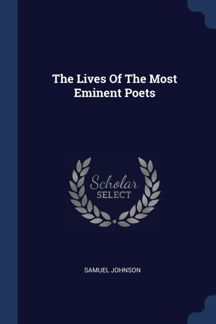 The Lives Of The Most Eminent Poets The Lives Of The Most Eminent Poets