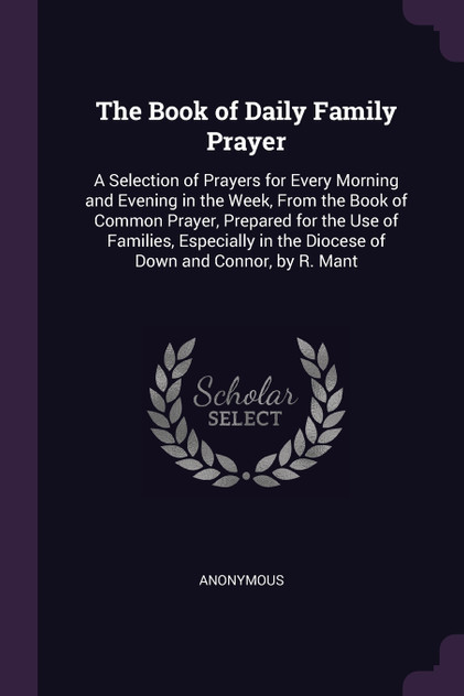 The Book of Daily Family Prayer The Book of Daily Family Prayer