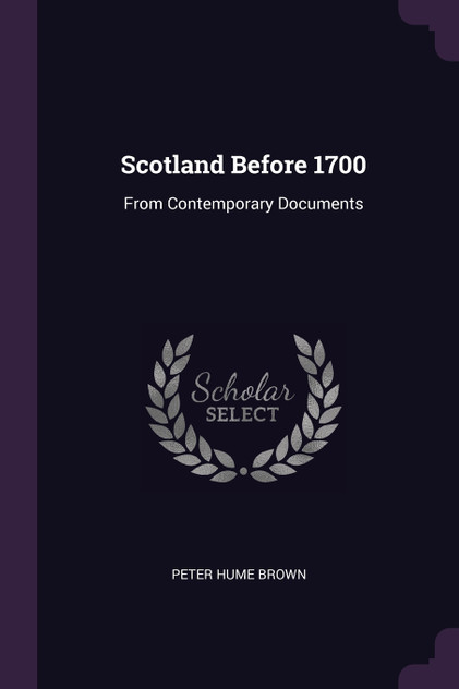 Scotland Before 1700 Scotland Before 1700
