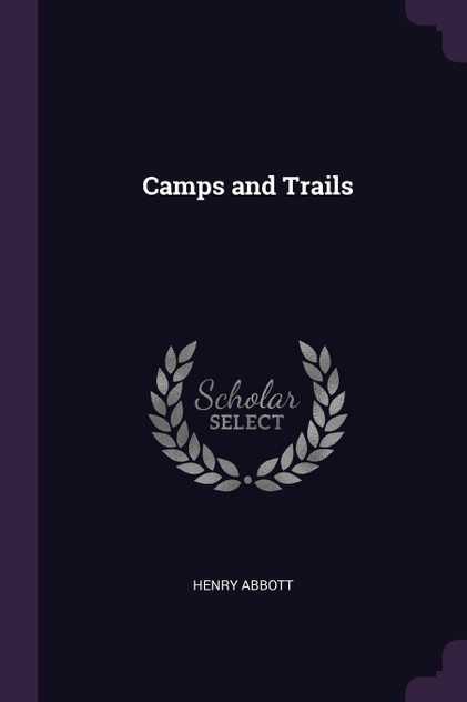 Camps and Trails Camps and Trails