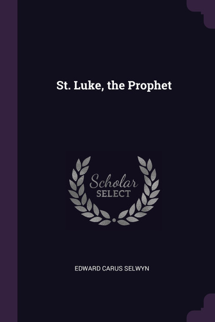 St. Luke, the Prophet St. Luke, the Prophet