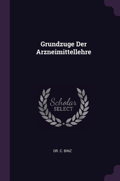 Grundzuge Der Arzneimittellehre