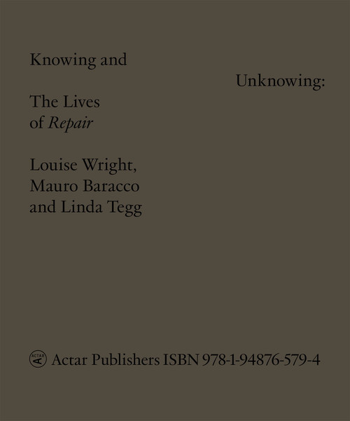 Knowing and Unknowing Knowing and Unknowing
