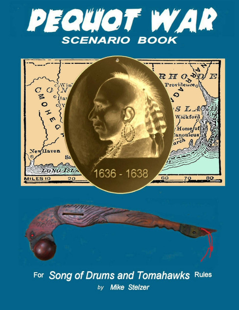 Pequot War Scenario Book Pequot War Scenario Book