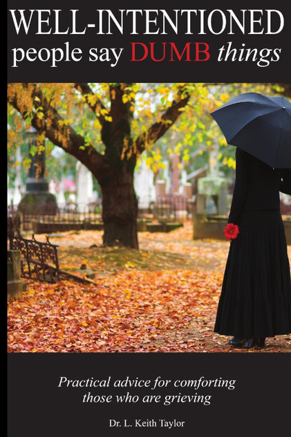 Well-Intentioned people say DUMB things