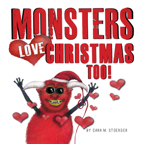 Monsters Love Christmas Too! Monsters Love Christmas Too!