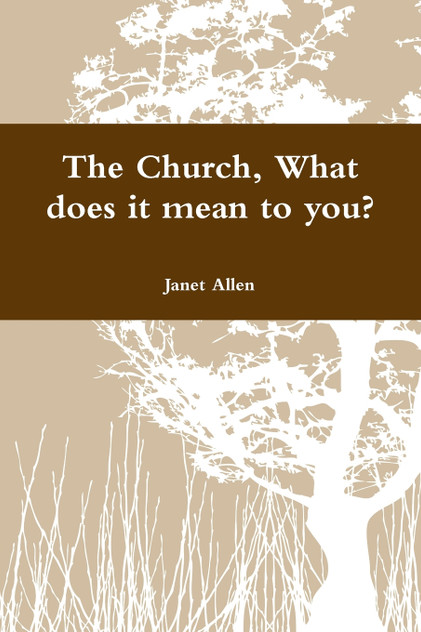 The Church, What does it mean to you? The Church, What does it mean to you?