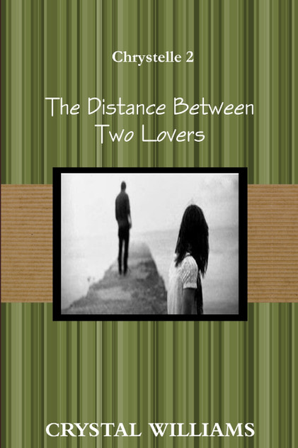 The Distance Between Two Lovers, Chrystelle 2 The Distance Between Two Lovers, Chrystelle 2