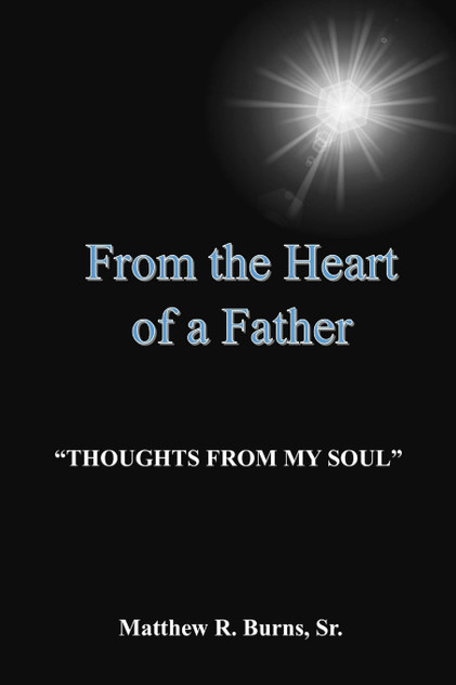 From The Heart of a Father From The Heart of a Father